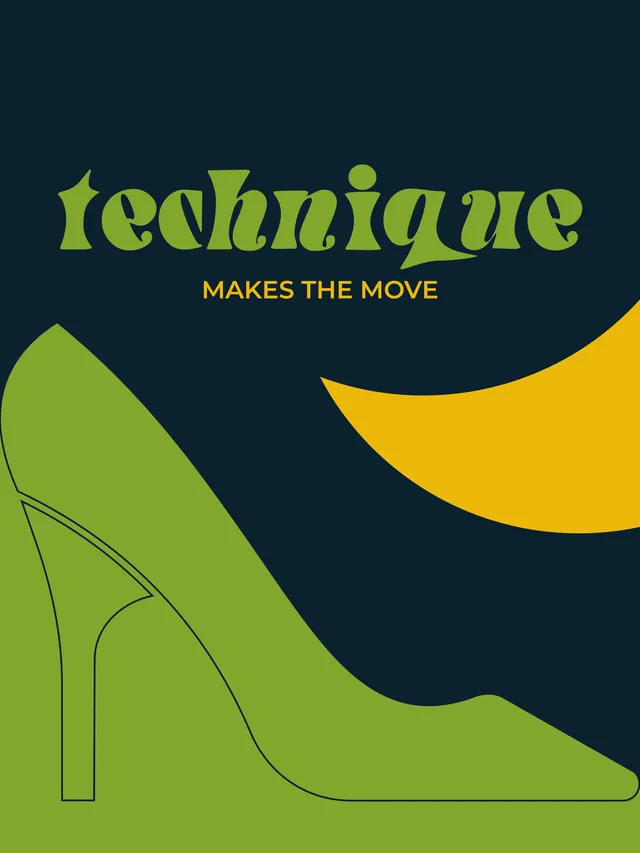 Grafika Technique Makes The Move promująca zajęcia High Heels Technika